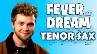 FEVER DREAM (Alex Warren) - TENOR SAXOPHONE SHEET MUSIC | ASM