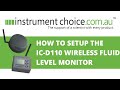 How to Set Up the IC-D110 Wireless Fluid Level Monitor