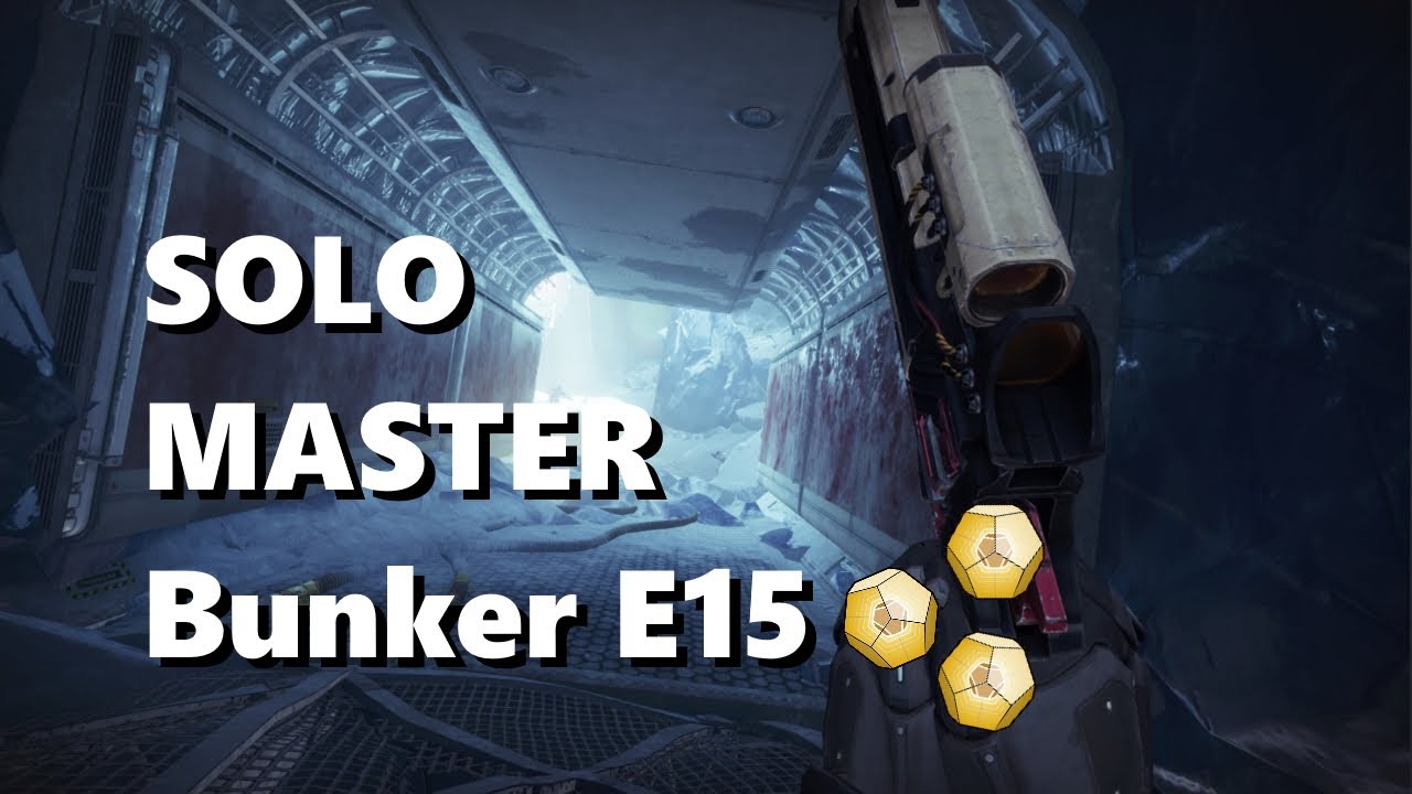 Solo Master Bunker E15 (Power Level 1263) - Destiny 2