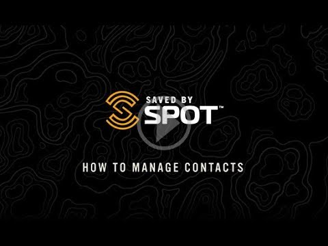 SPOT Mapping: How to Manage Contacts | SPOT Enhanced Mapping How-To