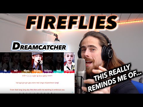 Dreamcatcher 드림캐쳐   'fireflies' Lyrics Color Coded Han Rom Eng First Reaction!