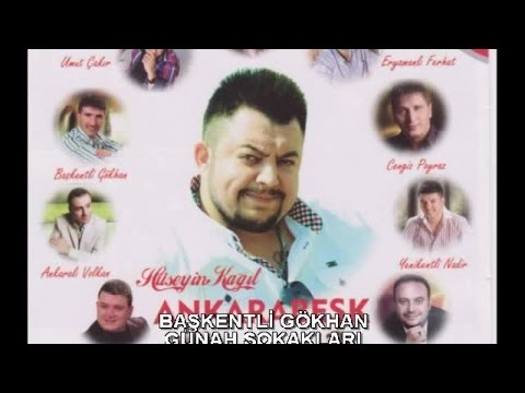 BAŞKENTLİ GÖKHAN - GÜNAH SOKAKLARI