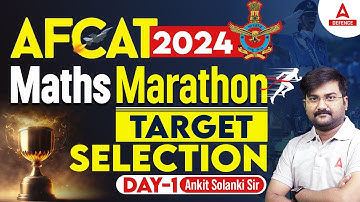AFCAT 2024 | AFCAT Maths Marathon | Target - Selection | Day -1 by Ankit Solanki Sir