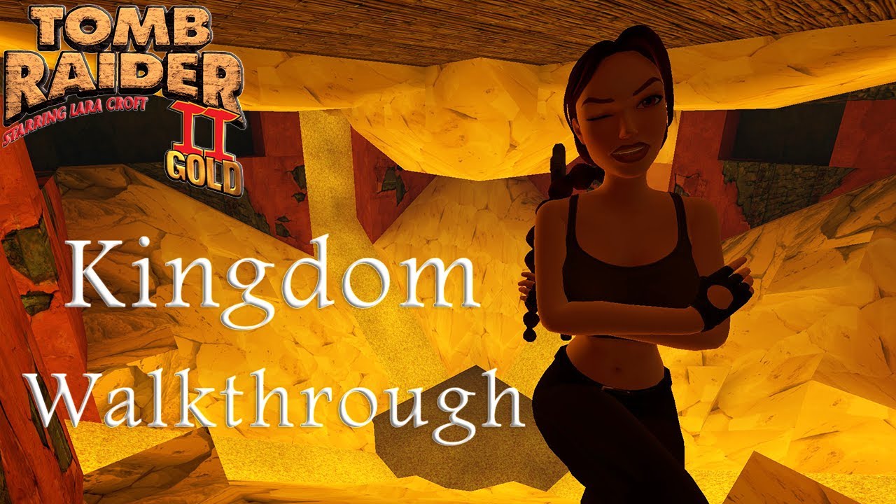 Kingdom - Tomb Raider 2: Golden Mask Remastered | FULL GAME
