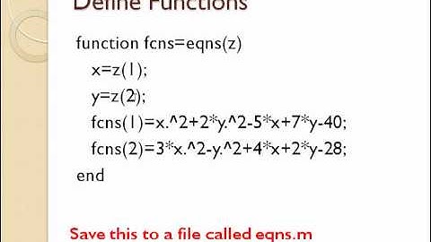 Solving Systems of Nonlinear Algebraic Equations in Matlab