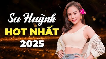 Tuyển Tập SA HUỲNH Hot Nhất 2025 | Ra Mắt Siêu Phẩm Trữ Tình Bolero Không Thể Bỏ Lỡ