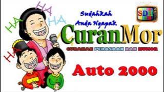 auto 2000  #KAKI SAMIDI #CURahan perasaAN dan HuMOR#