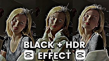 New Trending HDR & BLACK Video Editing in Capcut | HDR Effect Capcut | BLACK Effect in Capcut