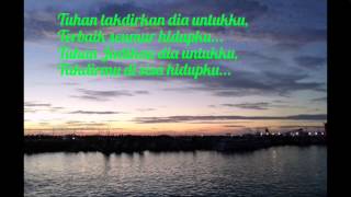 "Takdirkanlah" by: Wali