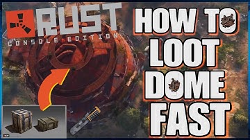 RUST Console Edition How to Loot DOME & Get down FAST No fall Damage
