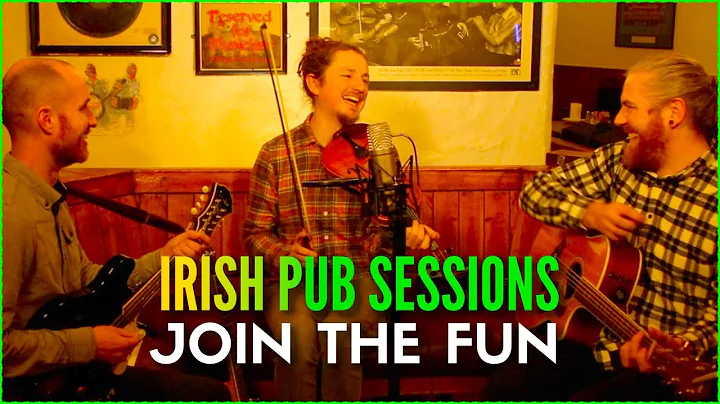 Irish Pub Sessions: Sally Gardens | Drowsie Maggie...