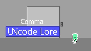 Comma | Unicode Lore (episode 13)