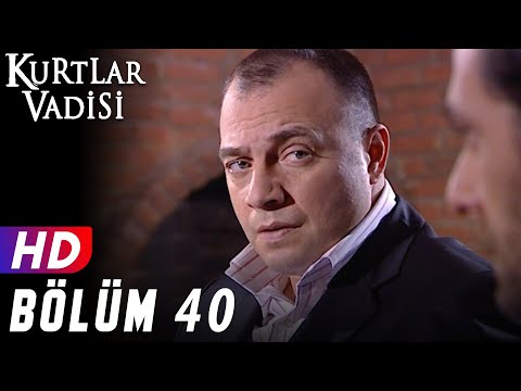 Kurtlar Vadisi - 40.Bölüm | FULL HD YENİ