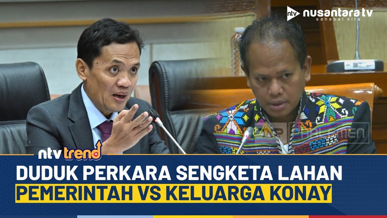 [FULL] Sengketa Lahan Pemerintah dengan Keluarga Konay, Kuasa Hukum Jelaskan Duduk Perkara | NTV