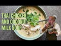 Thai Chicken and Coconut Milk Soup