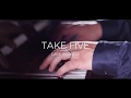 Dave brubeck  take five  piano cover