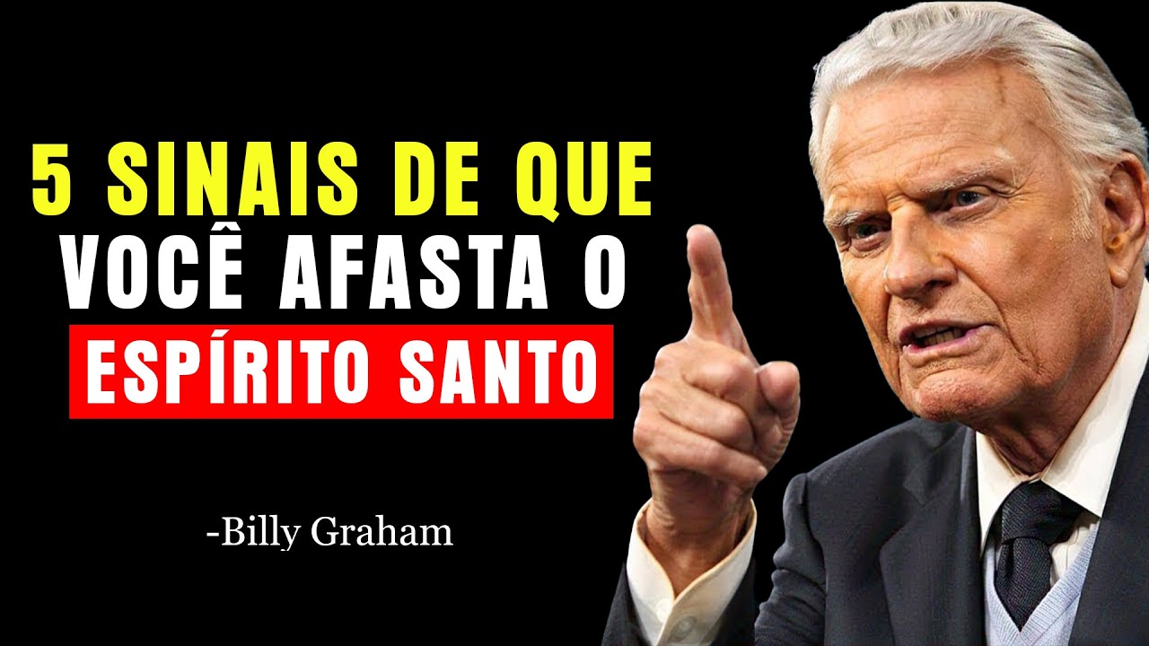 5 Sinais de que Você Está Resistindo ao Espírito Santo (Você Está O Apagando!) | Billy Graham