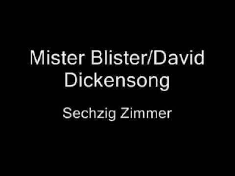 Mister Blister/David Dickensong - Sechzig zimmer