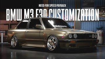 Need for Speed Payback - E30 LOCATION + CUSTOMIZATION