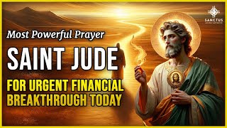 Prayer to St. Jude for Urgent Financial Help & Financial Breakthrough