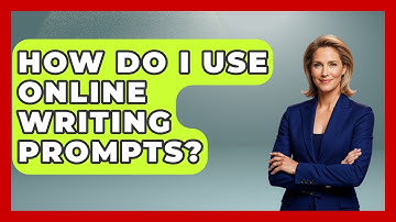 How Do I Use Online Writing Prompts? - High School Toolkit
