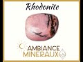 La rhodonite  confiance en soi amour problmes cardiaques cutans et musculaires