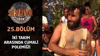 İki Takım Arasında Cumali Polemiği! | 25. Bölüm | Survivor 2018