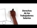 Derechos de los Trabajadores: Salarios