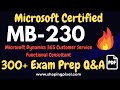 Microsoft Dynamics 365 Customer Service Functional Consultant (MB-230) Certification Practice Q&A