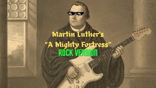 A Mighty Fortress | Rock Version
