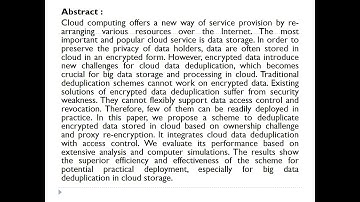 Deduplication on Encrypted Big Data in Cloud.