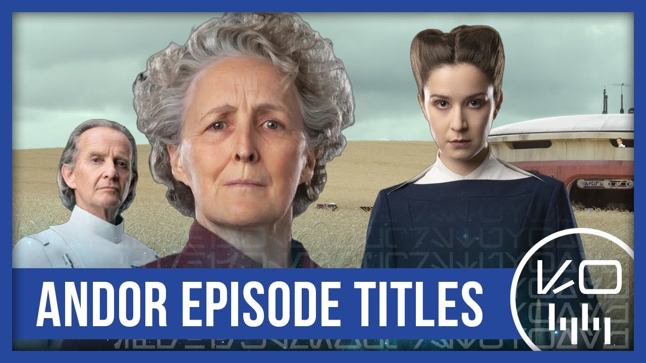 More Than Just Names The Power of Andor's Titles in Context YouTube