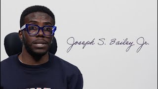 Graduation Dedication | Joseph S. Bailey Jr.