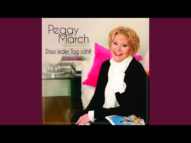 Peggy March - Dass Jeder Tag Zaehlt