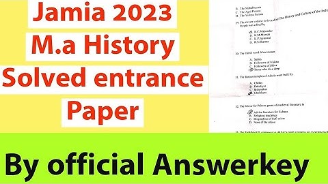 Jamia Ma history  solved entrance paper 2023-24 #jamiamahistory#jamia#jamiamilliaislamia#mahistory