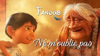 [Fandub] Coco - Ne m'oublie pas - Manon 