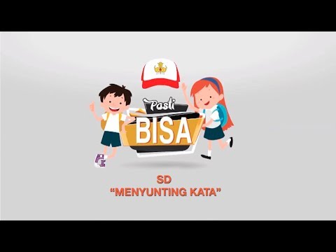 Melengkapi kalimat rumpang | Pasti Bisa | B.Indonesia SD