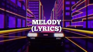 Sigala - Melody (KAAZE Remix) [Lyric Video]