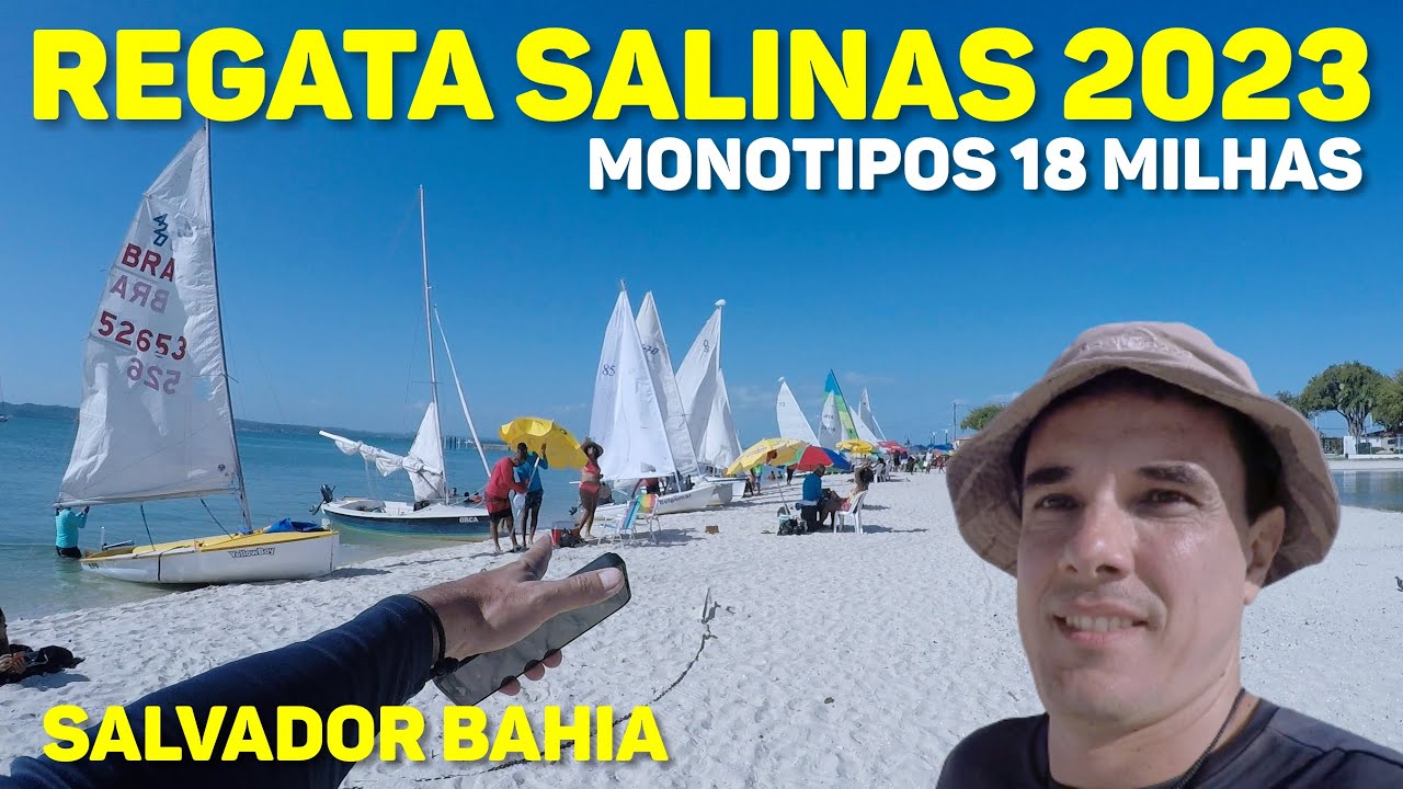 REGATA SALINAS monotipos Salvador Bahia 2023 parte 01