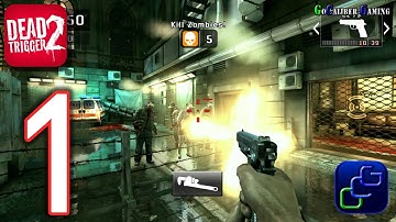 DEAD TRIGGER 2 Android Walkthrough - TEGRA 4 Gameplay Part 1 - Tutorial, Tools of the Trade