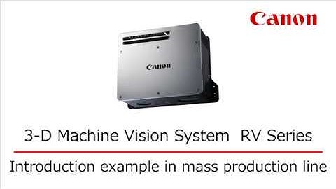 Canon 3D Machine Vision System for Random Bin Picking