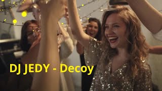 Смотреть клип Dj Jedy - Decoy