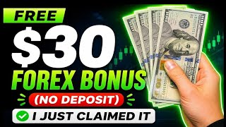I Tested the $30 No Deposit Forex Bonus (2026 Update) 💰