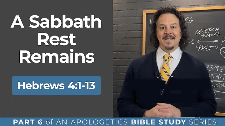 A Sabbath Rest Remains: Hebrews 4:1–13  (Part 6) #biblestudy