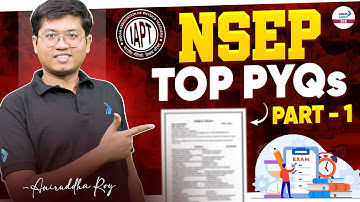NSEP - Top PYQs - Part 1 || Physics Olympiad || #JEEMain2026 || @InfinityLearn-JEE