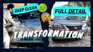 TRANSFORMATION!!! FULL DEEP CLEAN NISSAN SENTRA! I NEVER WASH