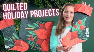 Easy Quilted Gifts Part 2! Stockings & Pillows: Season