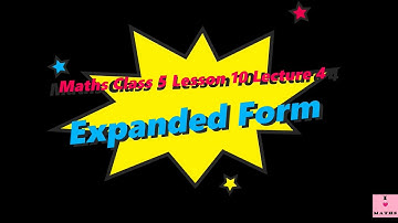 Maths Class 5 Lesson 10 Lecture 4 Expanded Form CBSE Math Magic Monica Chadha