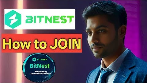 Bitnest Joining Process || BitNest कैसे ज्वाइन करें