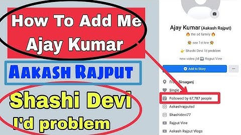 How To Add Ajay Kumar (Akash Rajput)/How To Join Sd family/How To Add Facebook King 2021